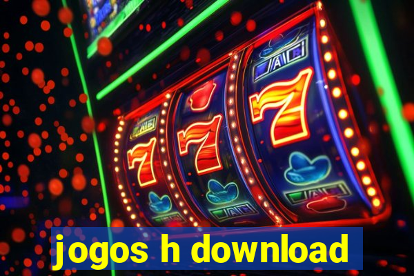 jogos h download